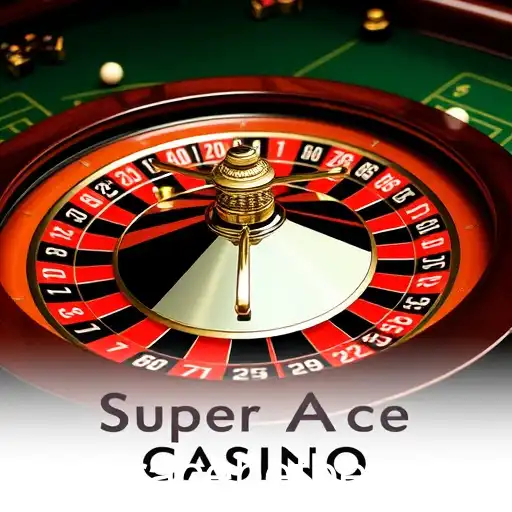 Exploring the Exciting World of Roulette at Super Ace Casino